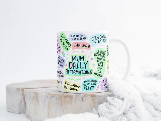Mums daily affirmation mug