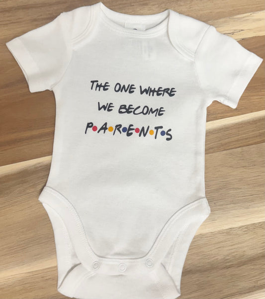 baby onesie - the one where we became parents