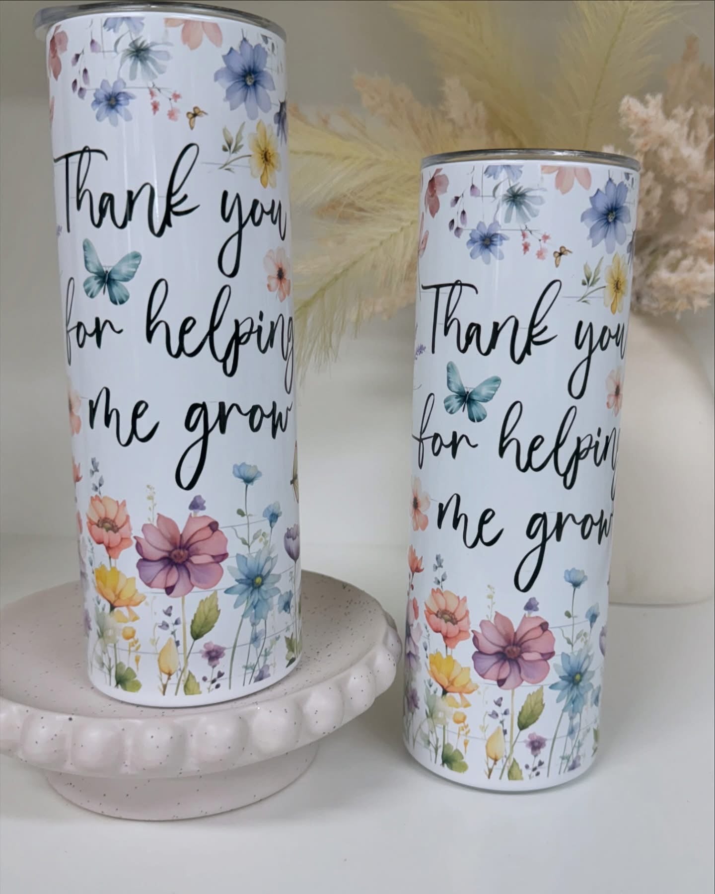 Thank you for helping me grow