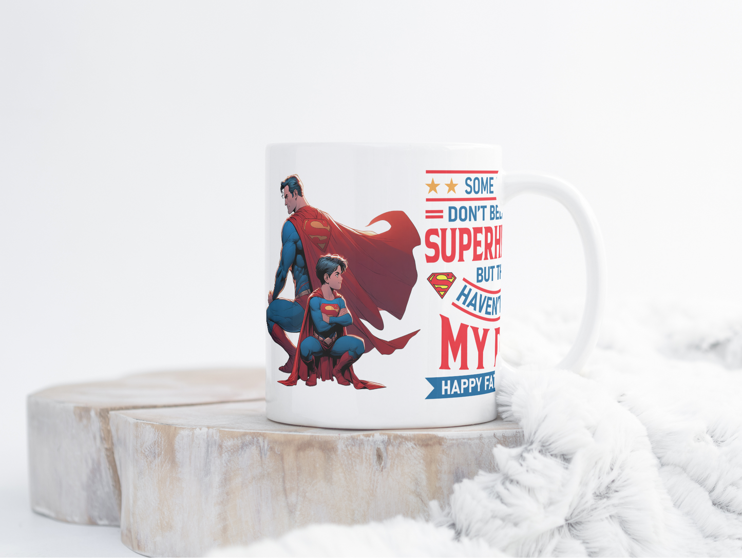 Dad you are ( super dad edition )